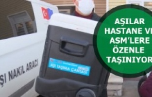 Aşılar, ısısı korunarak büyük bir özenle taşınıyor ve muhafaza ediliyor