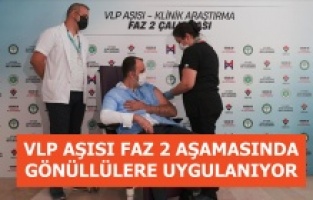 Yerli VLP aşısı Faz 2 aşamasında gönüllülere uygulanıyor